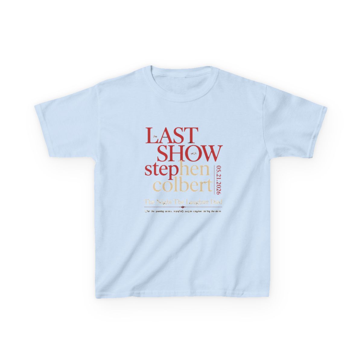 The Last Show With Stephen Colbert 2026 Kids T-Shirt | Mina the Hollower - alternate angle 4, merchandise
